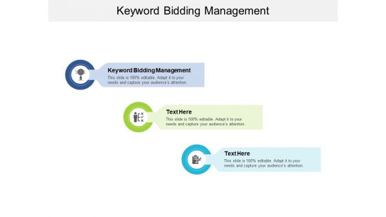 Keyword Bidding Management Ppt PowerPoint Presentation Model Slides Cpb Pdf