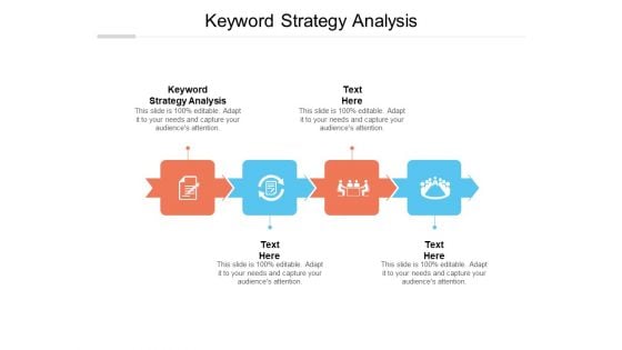 Keyword Strategy Analysis Ppt PowerPoint Presentation Ideas Graphics Template Cpb Keyword Strategy Analysis Ppt PowerPoint Presentation Ideas Graphics Template Cpb