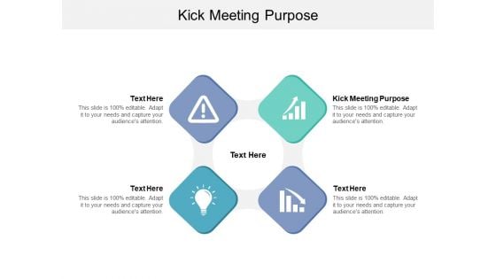 Kick Meeting Purpose Ppt PowerPoint Presentation Infographic Template Designs Cpb