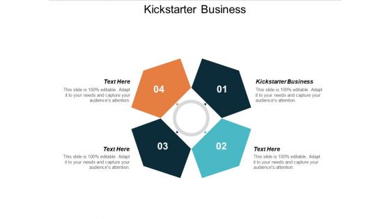 Kickstarter For Business Ppt PowerPoint Presentation Slides Portrait Cpb