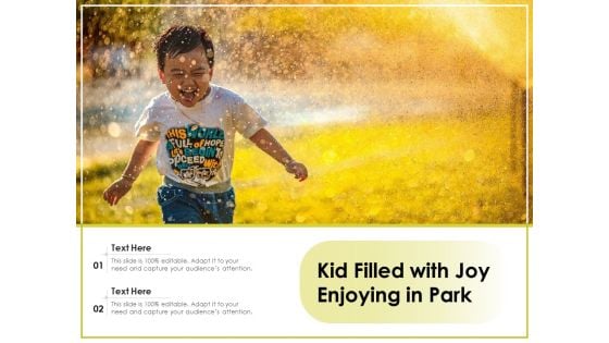 Kid Filled With Joy Enjoying In Park Ppt PowerPoint Presentation Visual Aids Infographic Template PDF