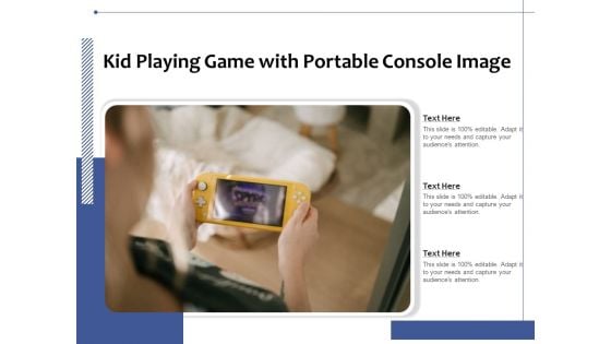 Kid Playing Game With Portable Console Image Ppt PowerPoint Presentation Gallery Slides PDF