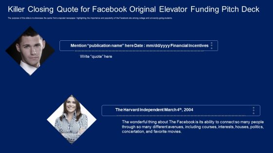Killer Closing Quote For Facebook Original Elevator Funding Pitch Deck Template PDF