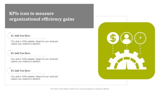 Kpis Icon To Measure Organizational Efficiency Gains Pictures PDF