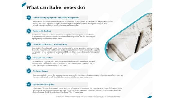 Kubernetes Containers Architecture Overview What Can Kubernetes Do Ppt Show Influencers PDF