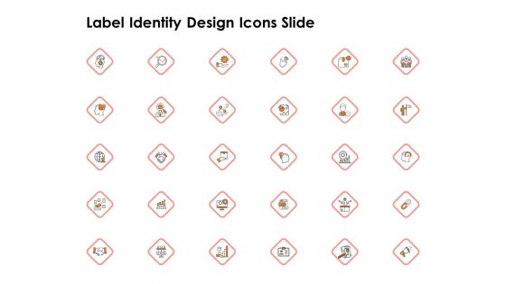 Label Identity Design Label Identity Design Icons Slide Ppt Introduction PDF