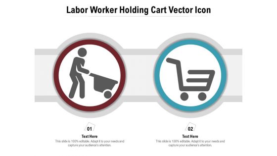 Labor Worker Holding Cart Vector Icon Ppt PowerPoint Presentation File Display PDF