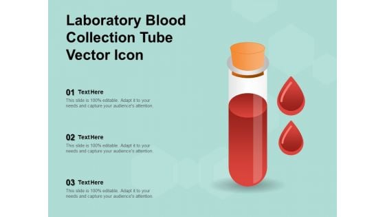 Laboratory Blood Collection Tube Vector Icon Ppt PowerPoint Presentation Gallery Show PDF