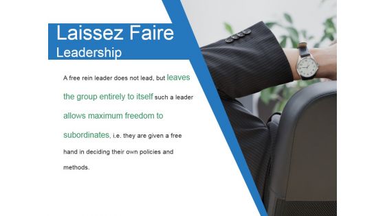 Laissez Faire Leadership Ppt PowerPoint Presentation Template