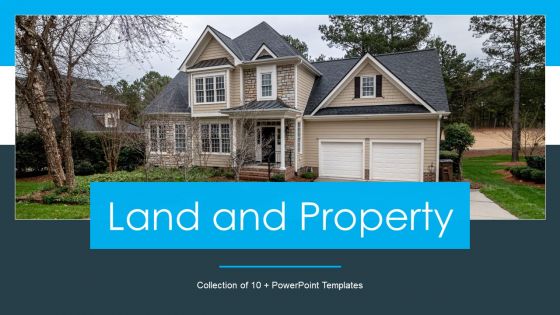 Land And Property Ppt PowerPoint Presentation Complete With Slides