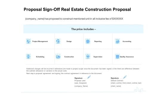 Land Holdings Building Proposal Sign Off Real Estate Construction Proposal Ppt Inspiration Example PDF