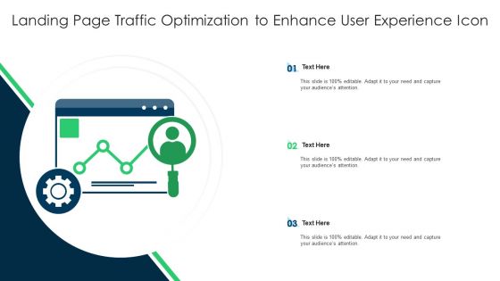 Landing Page Traffic Optimization To Enhance User Experience Icon Clipart PDF