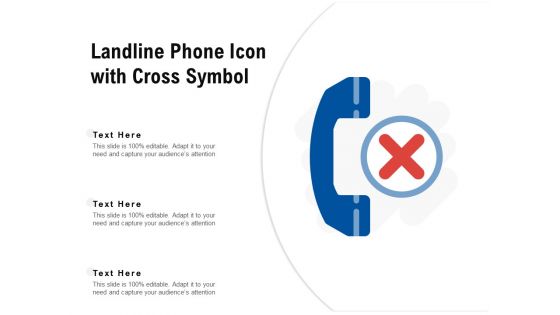 Landline Phone Icon With Cross Symbol Ppt PowerPoint Presentation File Slides PDF