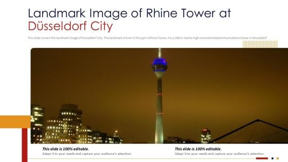 Landmark Image Of Rhine Tower At Dusseldorf City PowerPoint Presentation PPT Template PDF