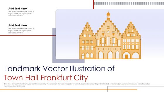 Landmark Vector Illustration Of Town Hall Frankfurt City PowerPoint Presentation PPT Template PDF Landmark Vector Illustration Of Town Hall Frankfurt City PowerPoint Presentation PPT Template PDF