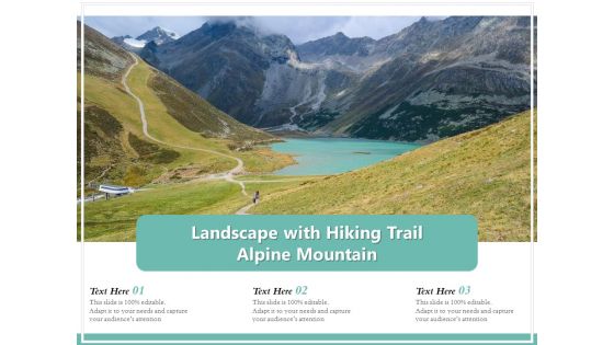 Landscape With Hiking Trail Alpine Mountain Ppt PowerPoint Presentation Gallery Sample PDF Landscape With Hiking Trail Alpine Mountain Ppt PowerPoint Presentation Gallery Sample PDF