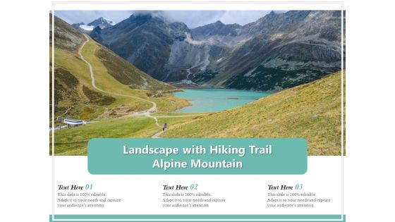 Landscape With Hiking Trail Alpine Mountain Ppt PowerPoint Presentation Gallery Sample PDF