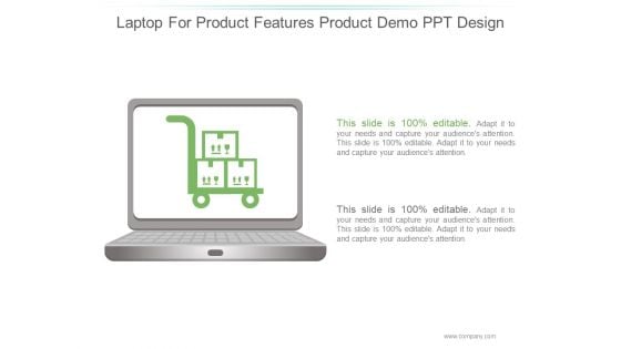 Laptop For Product Features Product Demo Ppt PowerPoint Presentation Topics