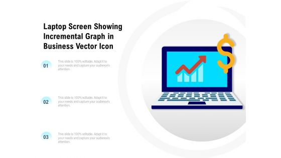 Laptop Screen Showing Incremental Graph In Business Vector Icon Ppt PowerPoint Presentation Gallery Pictures PDF