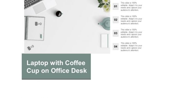 Laptop With Coffee Cup On Office Desk Ppt PowerPoint Presentation Ideas Example