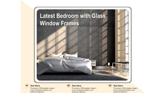 Latest Bedroom With Glass Window Frames Ppt PowerPoint Presentation Show Visual Aids PDF