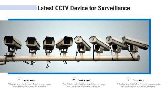 Latest CCTV Device For Surveillance Ppt PowerPoint Presentation Gallery Design Inspiration PDF