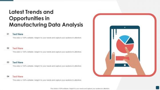 Latest Trends And Opportunities In Manufacturing Data Analysis Designs PDF