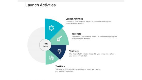 Launch Activities Ppt PowerPoint Presentation Inspiration Graphics Download Cpb