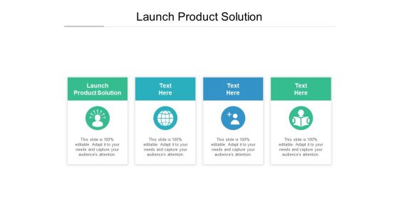 Launch Product Solution Ppt PowerPoint Presentation Professional Smartart Cpb Pdf