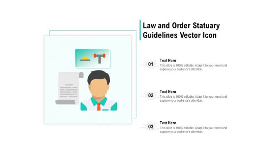 Law And Order Statuary Guidelines Vector Icon Ppt PowerPoint Presentation File Graphics Design PDF