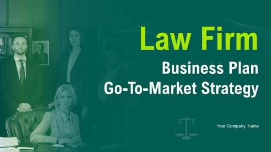 Law Firm Business Plan Go To Market Strategy