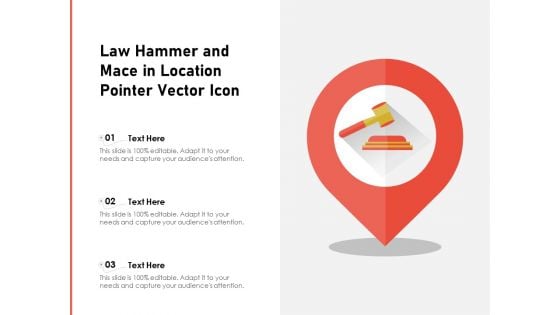 Law Hammer And Mace In Location Pointer Vector Icon Ppt PowerPoint Presentation Summary Graphic Images PDF