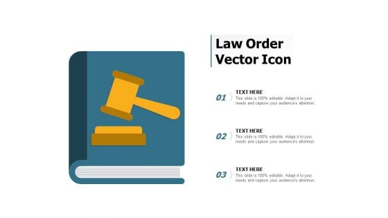 Law Order Vector Icon Ppt PowerPoint Presentation Infographics Show