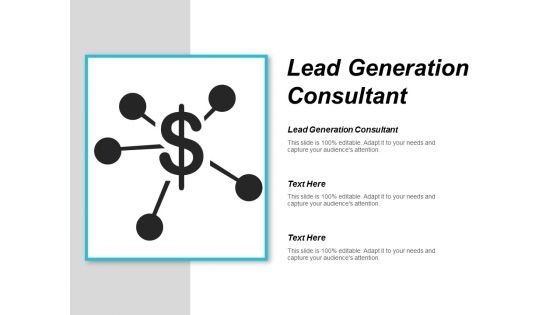 Lead Generation Consultant Ppt Powerpoint Presentation Infographics Structure Cpb