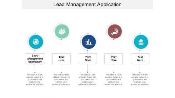 Lead Management Application Ppt Powerpoint Presentation Model Layouts Cpb