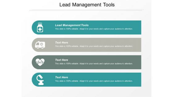 Lead Management Tools Ppt PowerPoint Presentation Portfolio Pictures Cpb