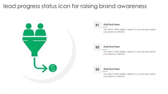 Lead Progress Status Icon For Raising Brand Awareness Inspiration PDF