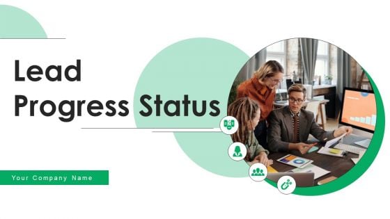 Lead Progress Status Ppt PowerPoint Presentation Complete Deck With Slides Lead Progress Status Ppt PowerPoint Presentation Complete Deck With Slides