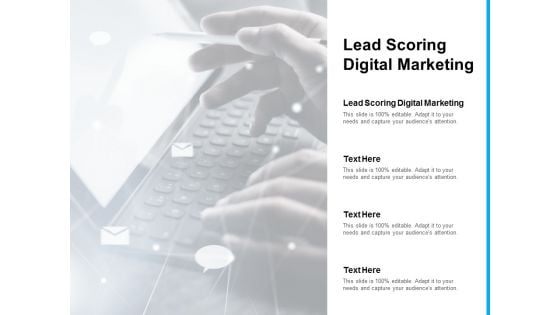 Lead Scoring Digital Marketing Ppt PowerPoint Presentation Outline Graphics Template Cpb