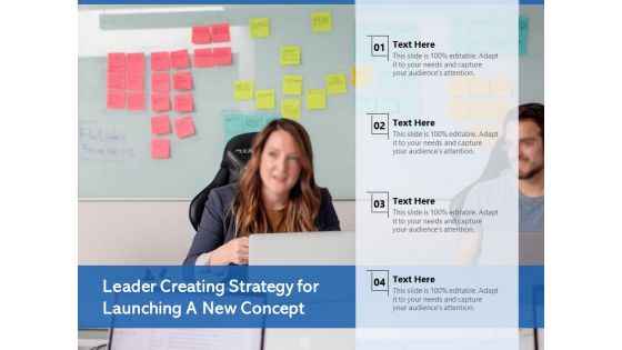 Leader Creating Strategy For Launching A New Concept Ppt PowerPoint Presentation Professional Slides PDF