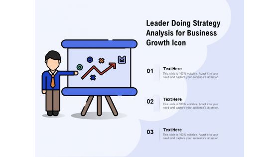 Leader Doing Strategy Analysis For Business Growth Icon Ppt PowerPoint Presentation Layouts Example File