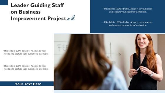 Leader Guiding Staff On Business Improvement Project Ppt Layouts Slideshow PDF