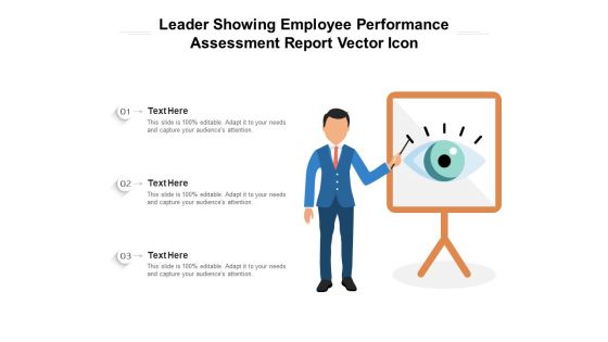 Leader Showing Employee Performance Assessment Report Vector Icon Ppt PowerPoint Presentation Pictures Icon PDF