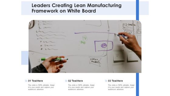 Leaders Creating Lean Manufacturing Framework On White Board Ppt PowerPoint Presentation Outline Layout PDF