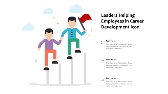 Leaders Helping Employees In Career Development Icon Ppt PowerPoint Presentation File Designs PDF