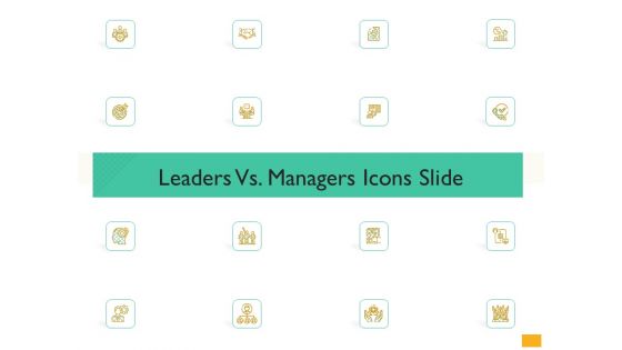 Leaders Vs Managers Icons Slide Ppt Styles Guidelines PDF