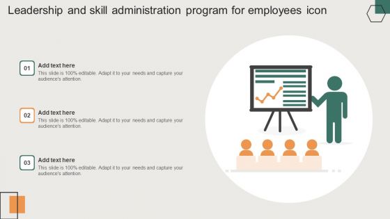 Leadership And Skill Administration Program For Employees Icon Themes PDF