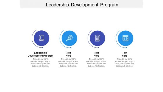 Leadership Development Program Ppt PowerPoint Presentation Professional Deck Cpb