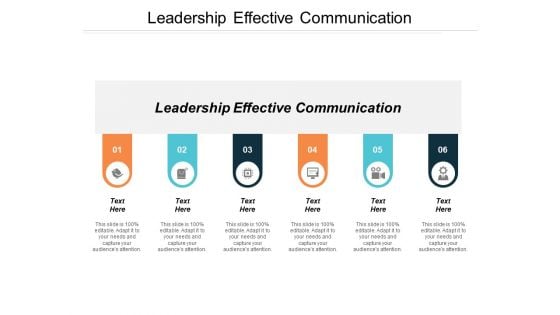 Leadership Effective Communication Ppt PowerPoint Presentation Layouts Example Cpb