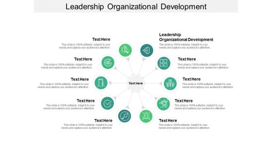 Leadership Organizational Development Ppt PowerPoint Presentation Outline Layout Ideas Cpb